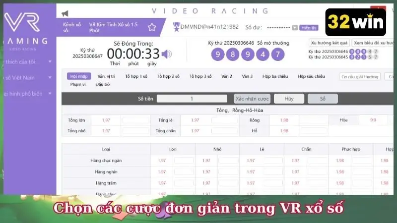 Chọn các cược đơn giản trong VR xổ số