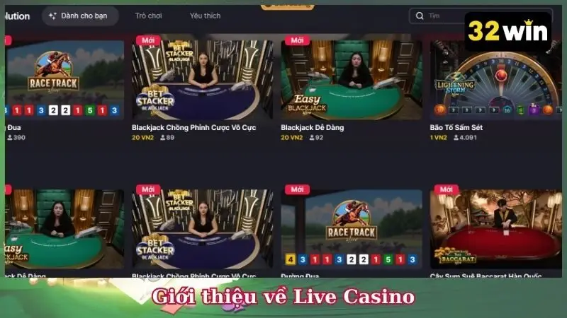 Giới thiệu về Live Casino