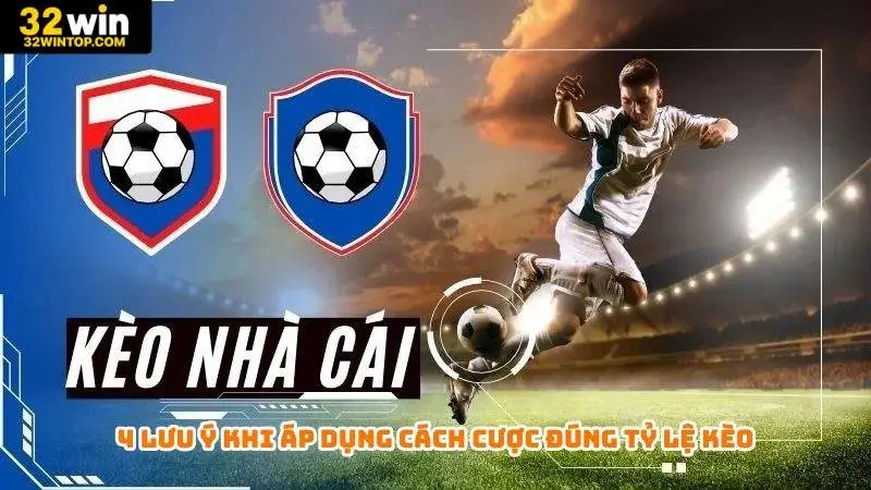 Lưu ý khi áp dụng cách cược đúng tỷ lệ kèo