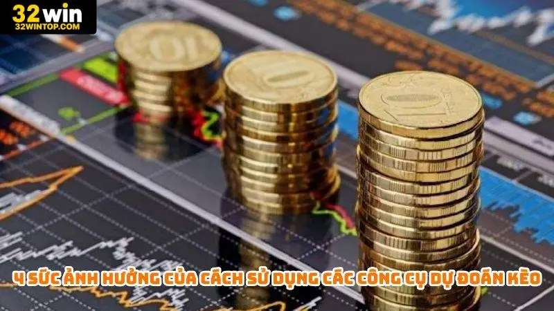 Cách sử dụng các công cụ dự đoán kèo