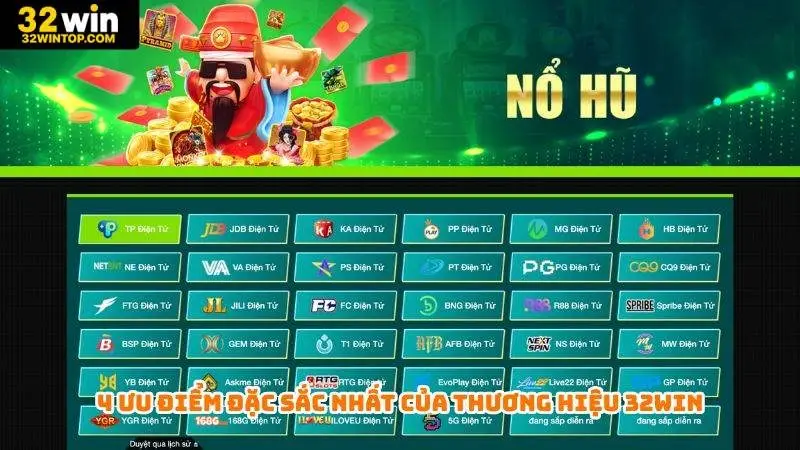 4 ưu điểm đặc sắc nhất của thương hiệu 32Win