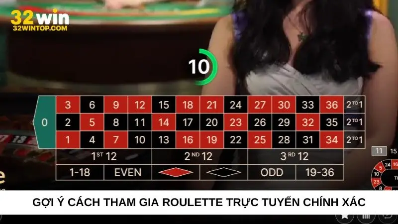 Gợi ý cách tham gia Roulette trực tuyến chính xác