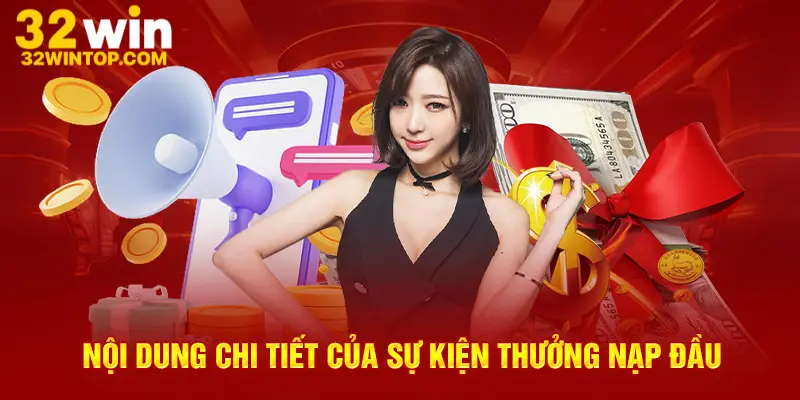 Các CTKM nạp đầu hấp dẫn