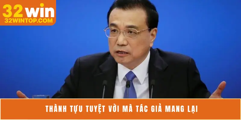 Thành tựu tuyệt vời mà tác giả mang lại
